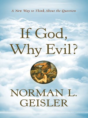 cover image of If God, Why Evil?